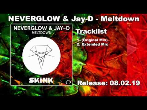 NEVERGLOW & Jay-D - Meltdown