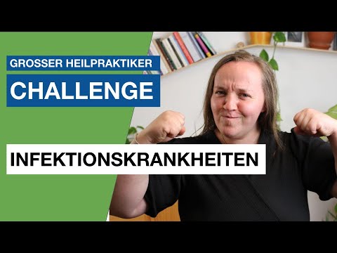 Infektionskrankheiten für dein schriftliche Prüfung - Heilpraktiker