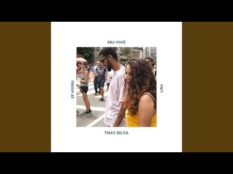 Era Você - Thay Silva