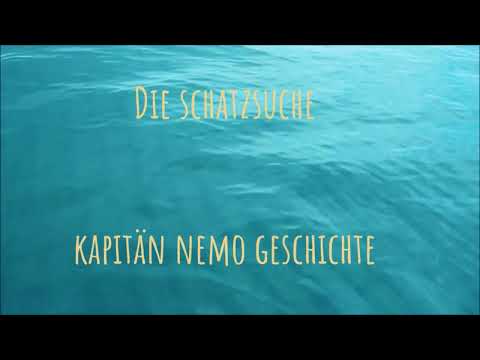 Die Schatzsuche - Kapitän Nemo Geschichte
