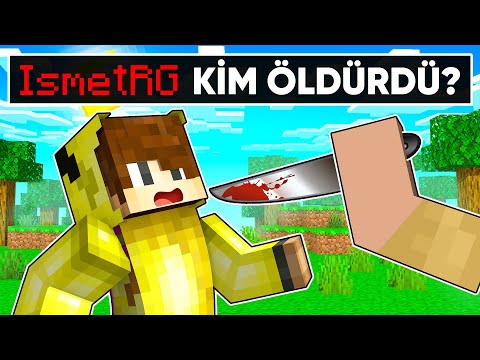 ISMETRG'Yİ KİM ÖLDÜRDÜ 🔪 - Minecraft
