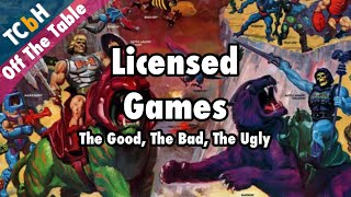 Licensed Games: The Good, The Bad, The Ugly - Off The Table Aug 16, 2021