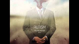 Autism - Bleak Reverie
