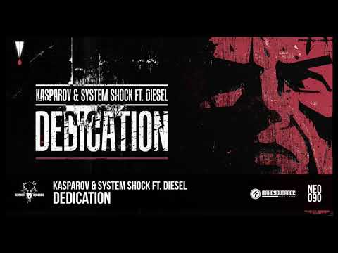 Kasparov & System Shock ft Diesel - Dedication NEO090