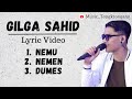 Gilga Sahid Top Song 2023 Lyric Video TERBARU ️ Trending Viral Gilgasahid