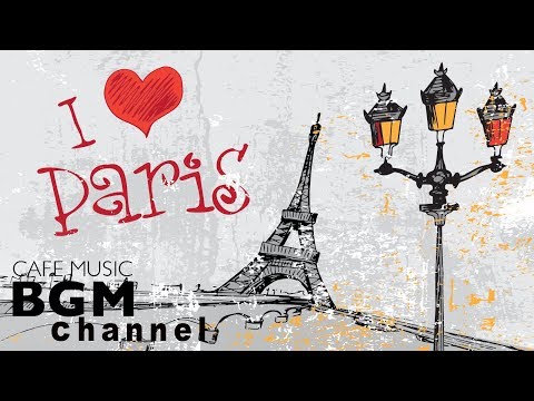 French CAFE Music - Romantic Accordion Music - Relaxing JAZZ - Paris Cafe Music