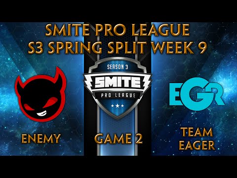 SPL S3 Spring Split Week 9 - Enemy vs. Team Eager (Game 2)