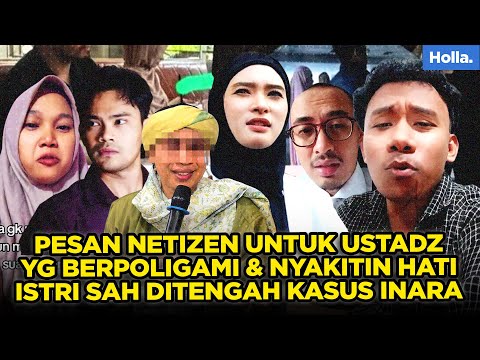 PESAN NETIZEN UNTUK USTADZ YG BERPOLIGAMI & NYAKITIN HATI ISTRI SAH DITENGAH KASUS INARA RUSLI