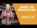SMWS Cask 77.72 Admire the Architecture