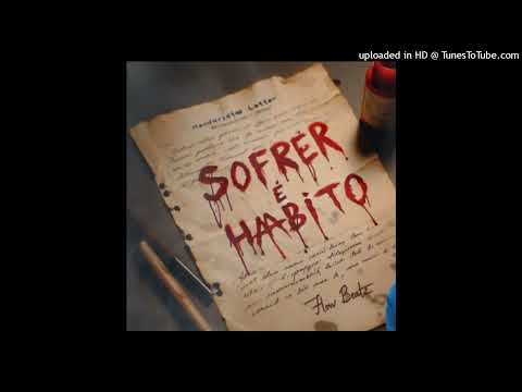 Flow Beatz - Sofrer é Hábito (Audio)