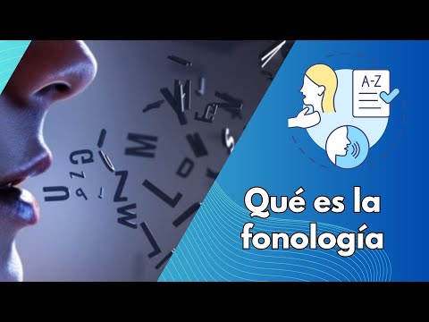 Qué es la fonología: significado, concepto