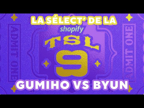 [CB0012] La Sélect' de la TSL9 - Gumiho vs Byun - G2