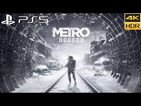METRO EXODUS | PS5 Enhanced Edition | 4K 60FPS HDR + Ray Tracing