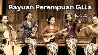 Download lagu Nadin Amizah - Rayuan Perempuan Gila Versi Keroncong Klasik  Cover & Remix Terbaru mp3