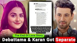 Debattama Saha & Karanvir Sharma Breakup their Relationship | Debattama Shares Emotional Note video