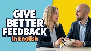 English for Professionals: How to Give Criticism Without Offending