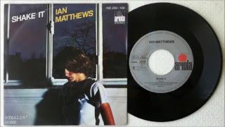 Ian Matthews   Shake It (cover)