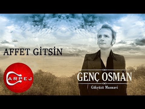 Affet Gitsin - Genç Osman