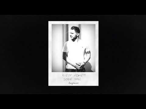 Bergmanis - Kiedy powiem sobie dość