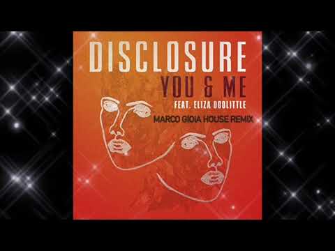 Discolure - You & Me (Marco Gioia House Remix)