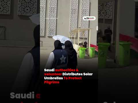 Saudi Authorities Distribute Solar Umbrellas for Pilgrims