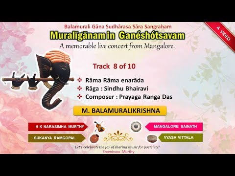 08 - Rama Rama - Sindhubhairavi - Prayag Rangadas - Muraliganam in Ganeshotsavam (1997)