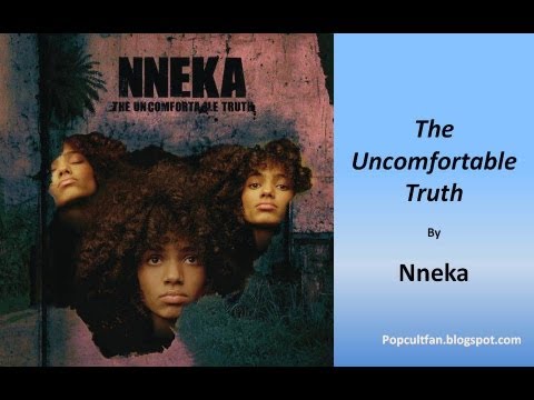 Nneka - Uncomfortable Truth (Lyrics)