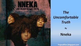 Nneka - Uncomfortable Truth (Lyrics)