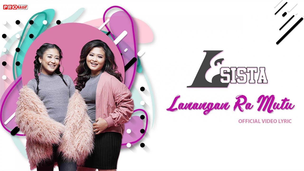 LSISTA - Lanangan Ra Mutu (Official Video Lyric)