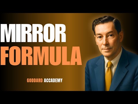 Neville Goddard's Mirror Principle: They Love You When You Love Yourself First