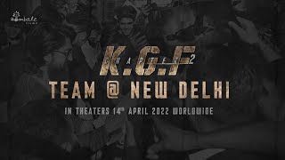 KGF Chapter 2 New Delhi | Yash | Sanjay Dutt | Raveena Tandon | Srinidhi | Hombale Films