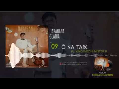 REMIXE DAKABANA - KING WEEZY - MISTER P  _-_ TARE (Son officiel) 