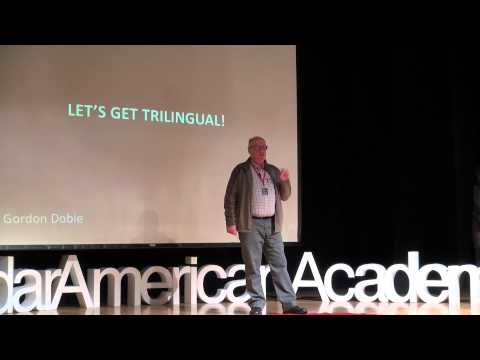 Let’s get trilingual | Gordon Dobie | TEDxUskudarAmericanAcademy