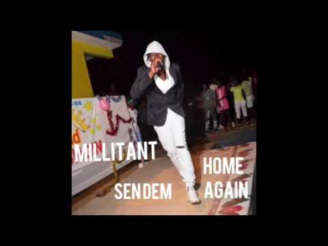 Millitant (Sen Dem Home Again) June 2016