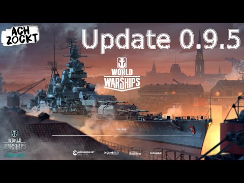 World of Warships - Update 0.9.5 - Übersicht / Ausblick [Deutsch]