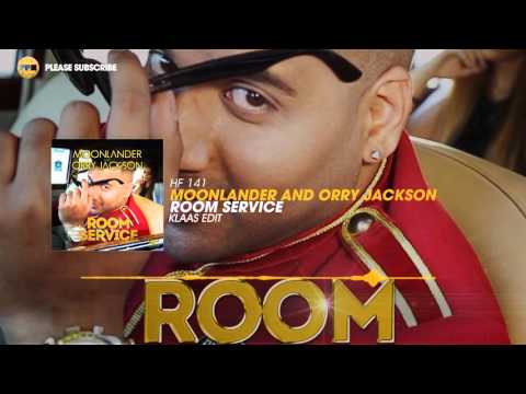 Moonlander and Orry Jackson – Room Service (Klaas Edit)