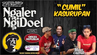 Download lagu CUMIL KASURUPAN - NGALER NGIDOEL mp3