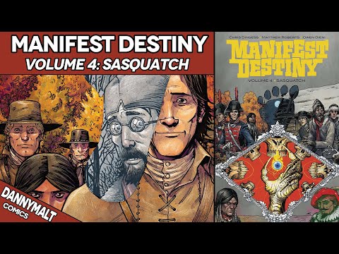 Manifest Destiny Volume 4: Sasquatch (2016) - Image Comic Story Explained