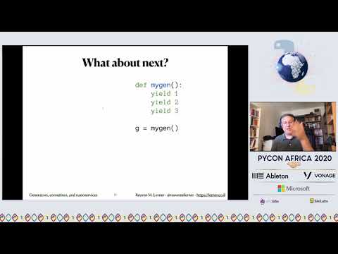 Reuven M. Lerner - Generators, coroutines, and nanoservices || PyCon Africa 2020
