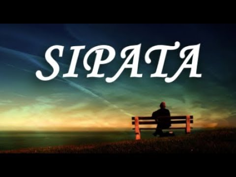 Enak sekali lagu ini didengar | SIPATA (Lirik + Artinya)