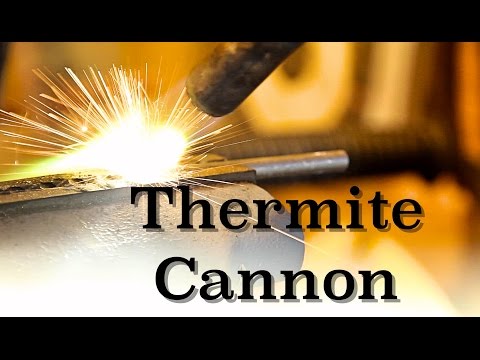 Making and Firing a Mini Thermite Cannon