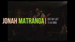 jonah matranga - got my list (live).