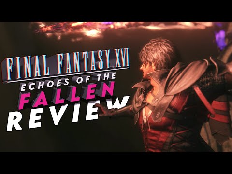 My Full Review of Final Fantasy XVI Echoes of The Fallen DLC