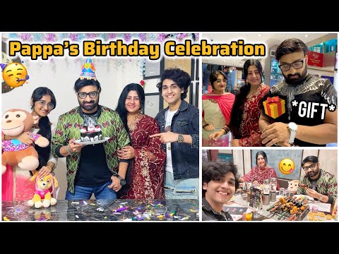 Pappa's Birthday Surprise Gift & Dinner