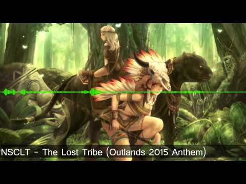 [Hardstyle] NSCLT - The Lost Tribe (Outlands 2015 Anthem)