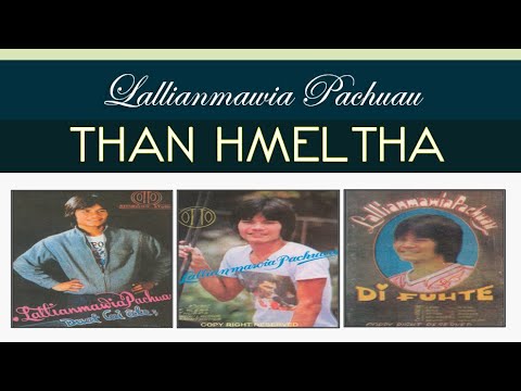 Lallianmawia Pachuau  | Than Hmeltha