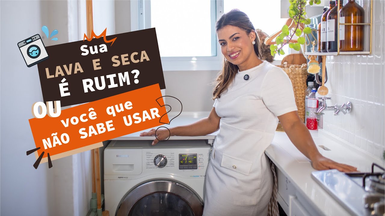 COMO USAR A LAVA E SECA?  Vale a pena investir? Será que sua máquina é ruim?