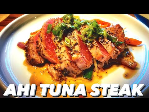 Ahi Tuna Steak - The Perfect Seared Tuna Recipe