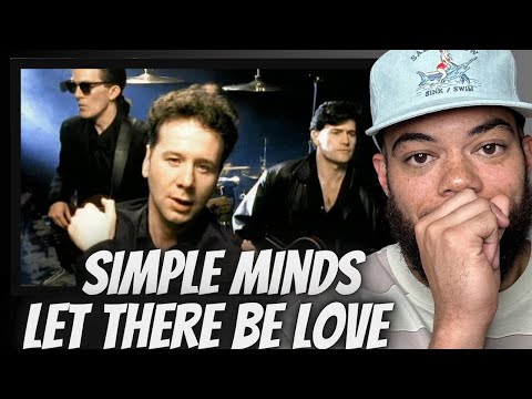 Simple Minds  - Let There Be Love | FIRST TIME HEARING REACTION