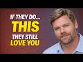How To Know If My Ex Still Loves Me And Signs They Are Still In Love With Me